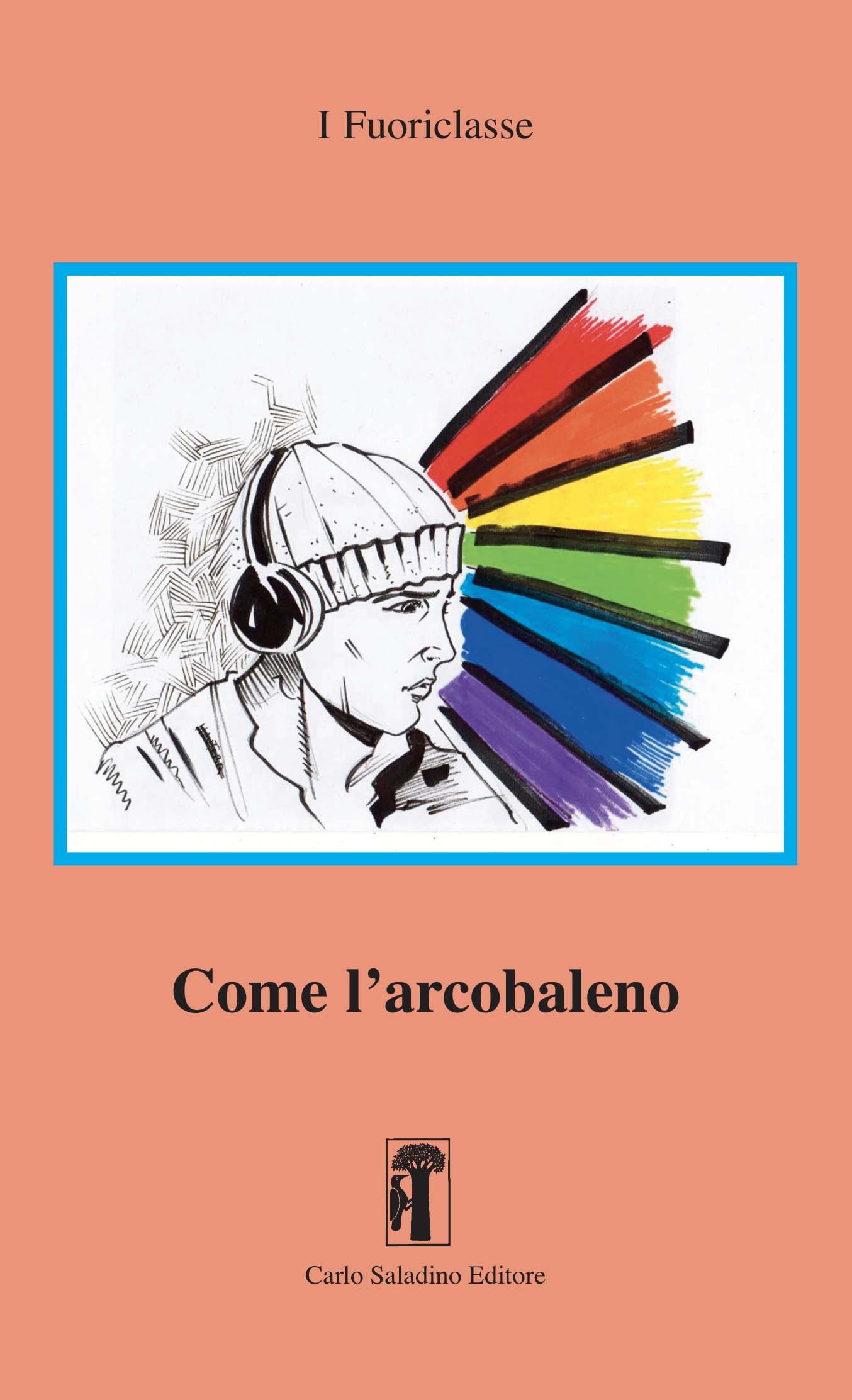 Come l'arcobaleno